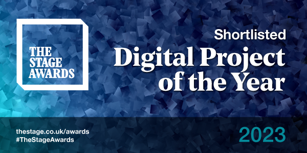 The Stage Awards logo - Shortlisted: Digital Project of the Year #TheStageAwards2023